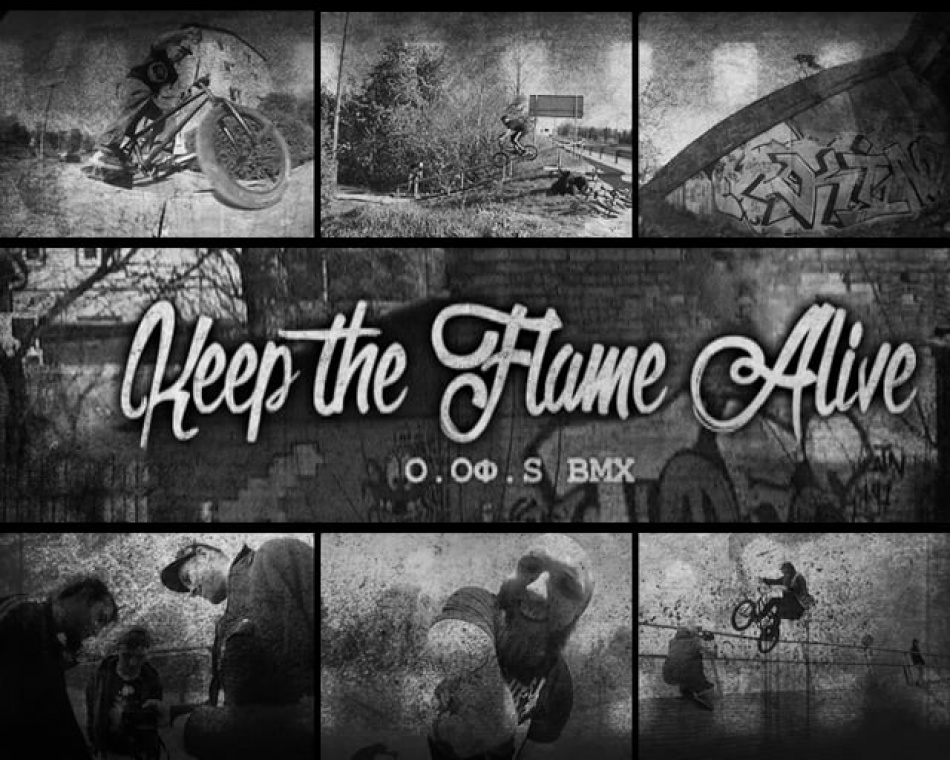O.Of.S - Keep the Flame Alive [trailer]  from out of style