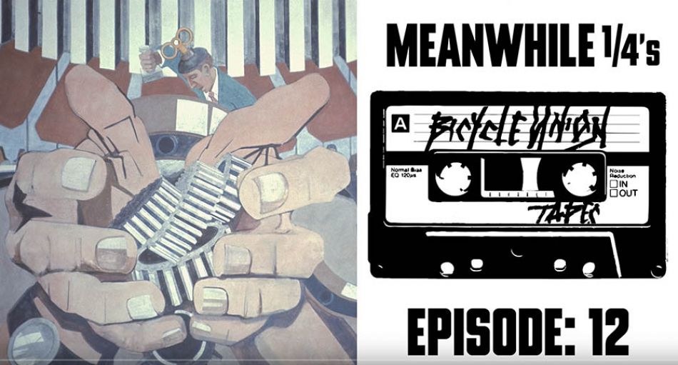 Meanwhile Quarters - Episode 12 - The Union Tapes Podcast