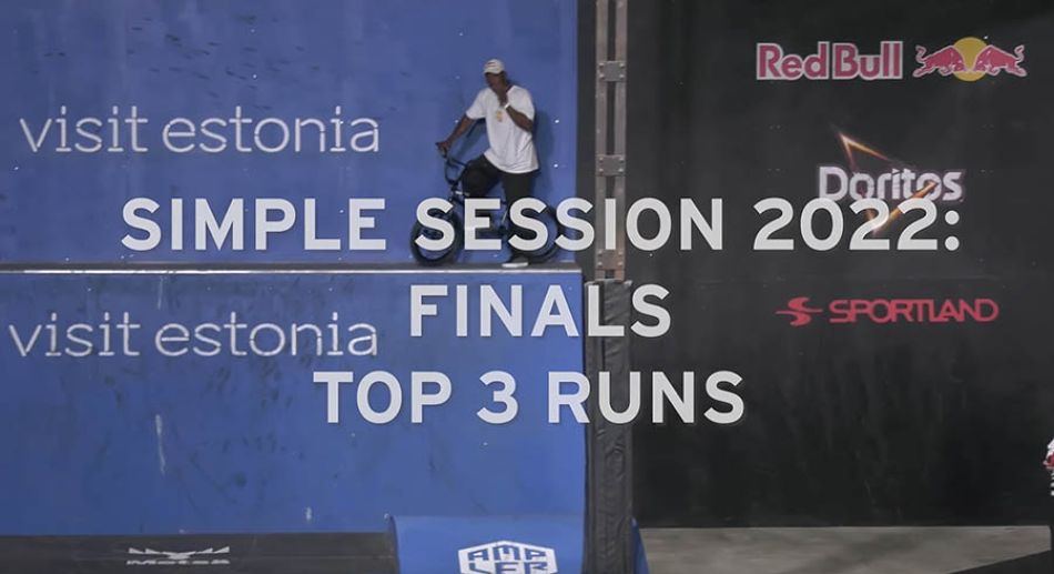Simple Session 2022 – BMX Street Finals – Top 3 Runs by freedombmx