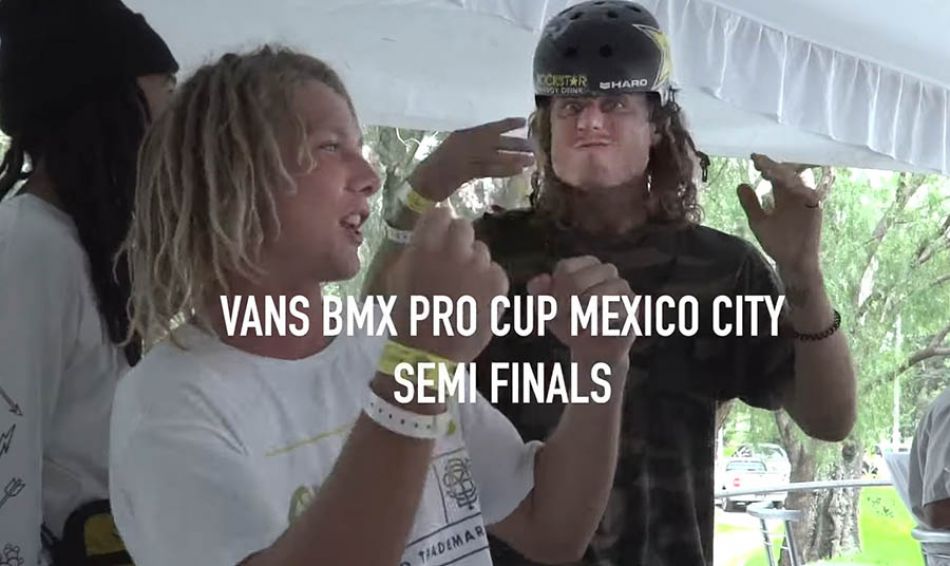 SEMI-FINALS HIGHLIGHTS - VANS BMX PRO CUP 2019 MEXICO CITY by Our BMX