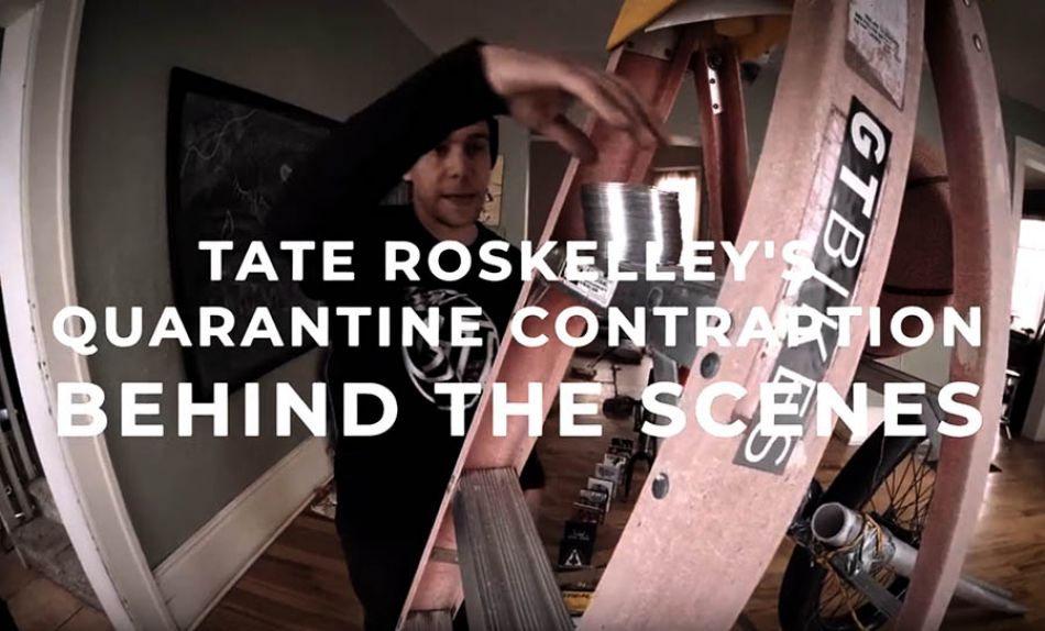 BTS - TATE ROSKELLEY&#039;S QUARANTINE CONTRAPTION - GT BMX