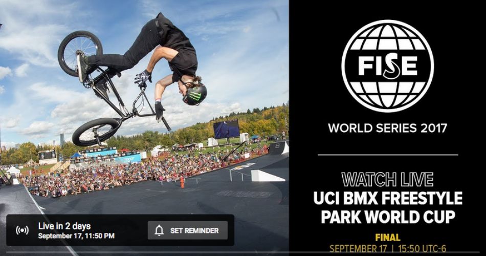 FISE EDMONTON 2017: UCI BMX Freestyle Park World Cup Men Final