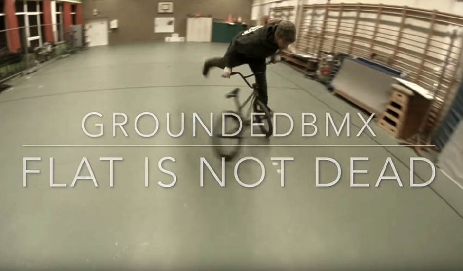 Team Grounded BMX - Flat’s not dead session