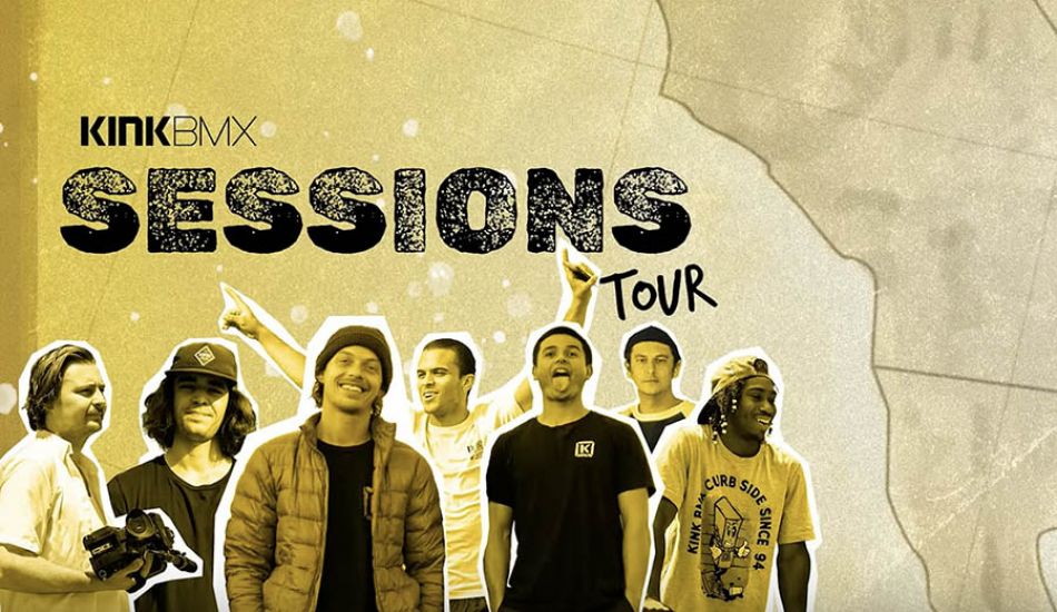 SESSIONS TOUR - KINK BMX
