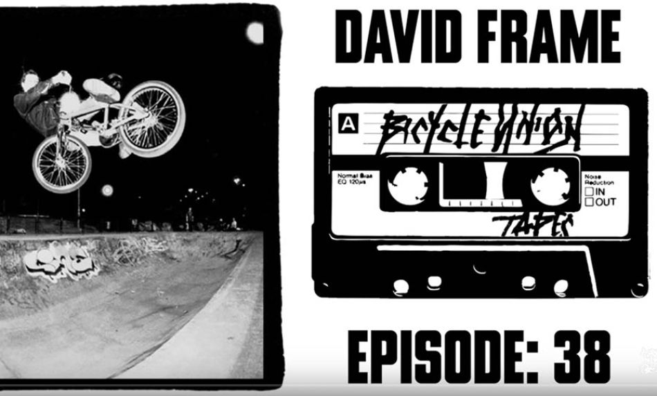 David Frame - Episode 38 - The Union tapes Podcast