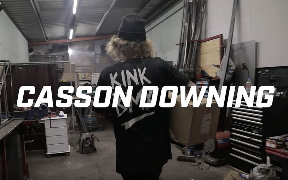 Casson Downing Welcome! - Kink BMX