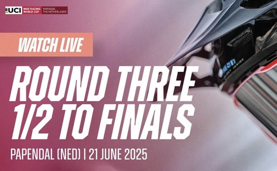 Replay - Round Three: 1/2 Finals to Finals | 2025 UCI BMX Racing World Cup