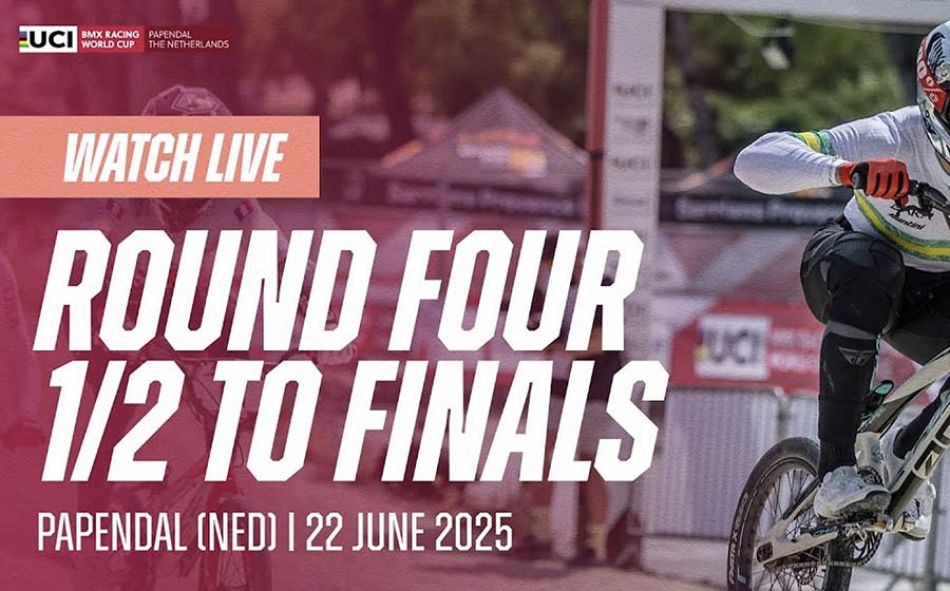 LIVE - Round Four: 1/2 Finals to Finals | 2025 UCI BMX Racing World Cup by UCI