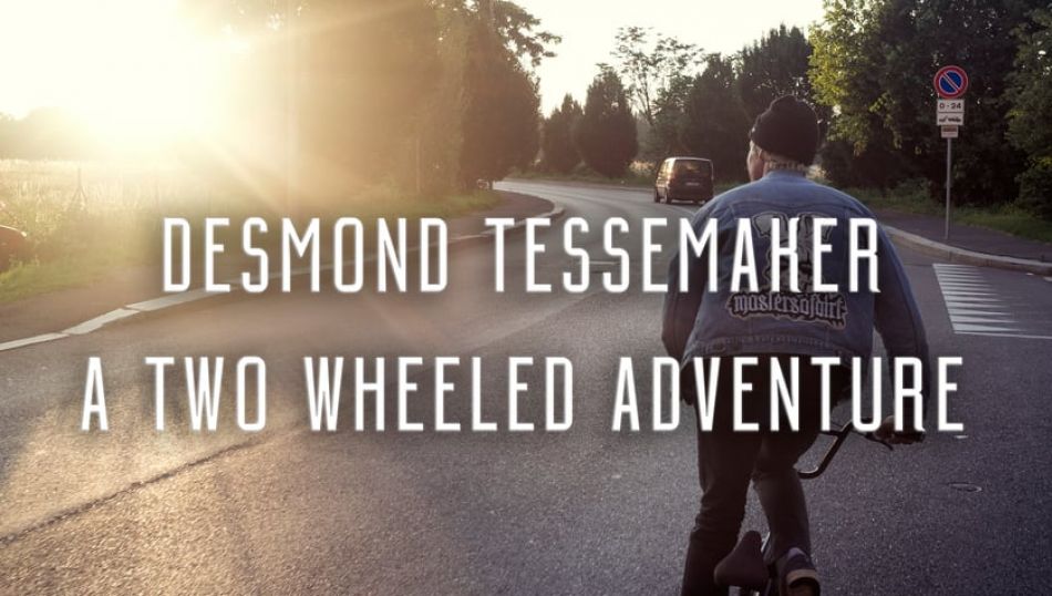 A Two Wheeled Adventure - Desmond Tessemaker  from Syo van Vliet