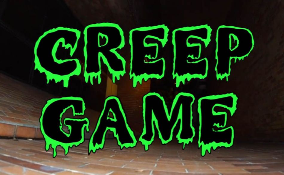 CREEP GAME: STALKERS part 2
