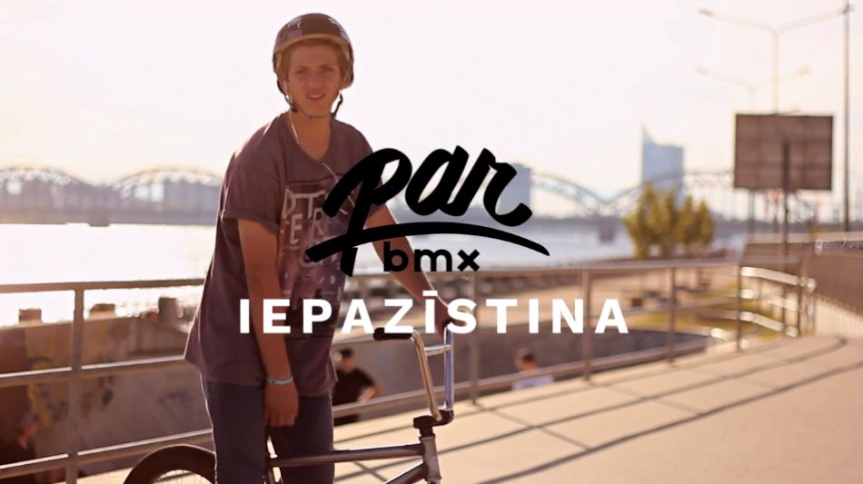 PARBMX iepazīstina / Rendijs Bērziņš