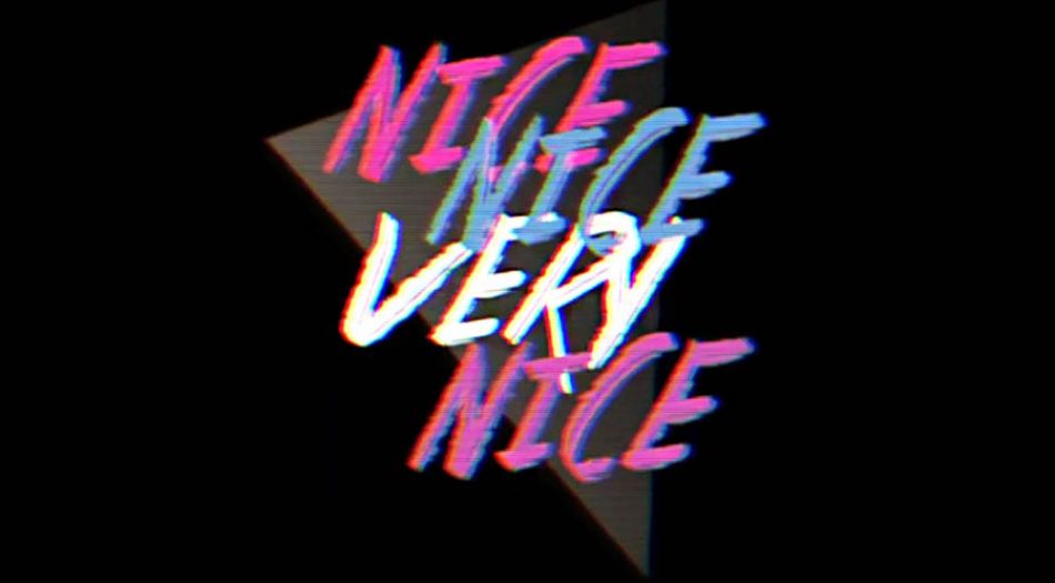 Nice Nice Very Nice - Teaser by Steven Lapsley