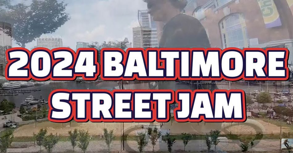 2024 Baltimore Street Jam by Rollback Rob