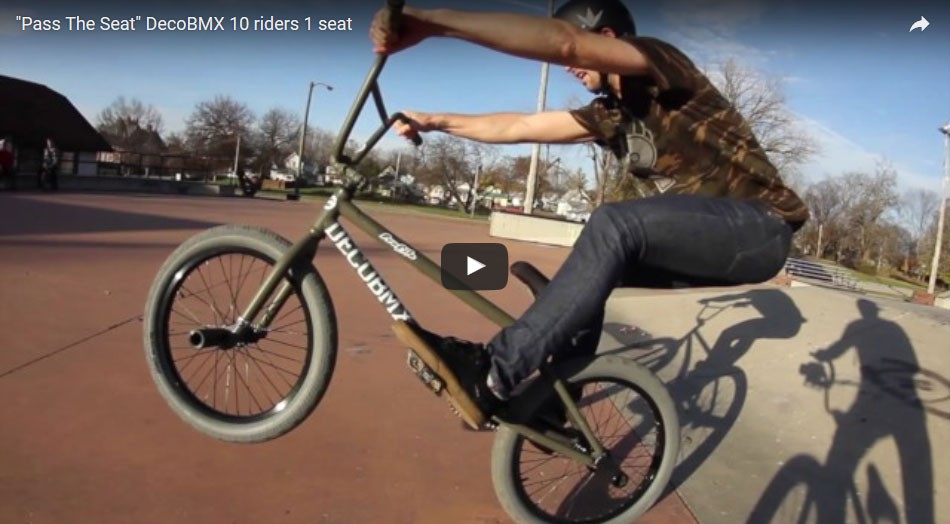 &quot;Pass The Seat&quot; DecoBMX 10 riders 1 seat