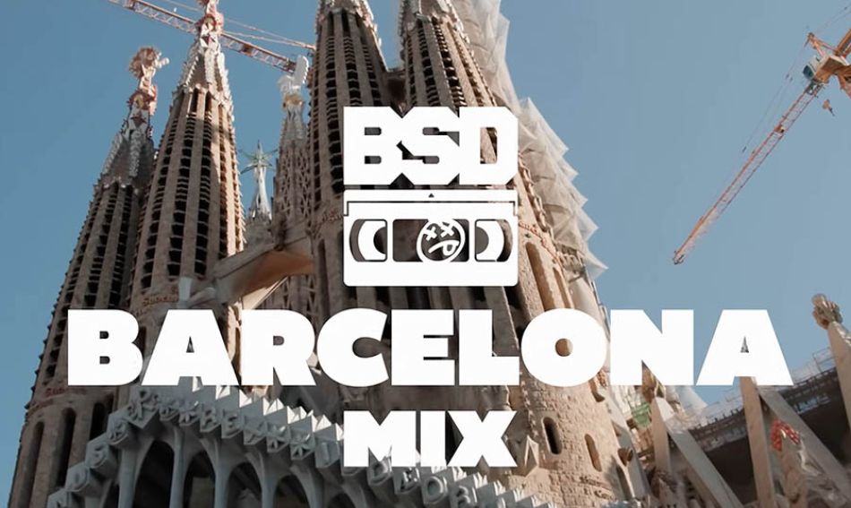 BSD MIXTAPE Extras / Barcelona Mix