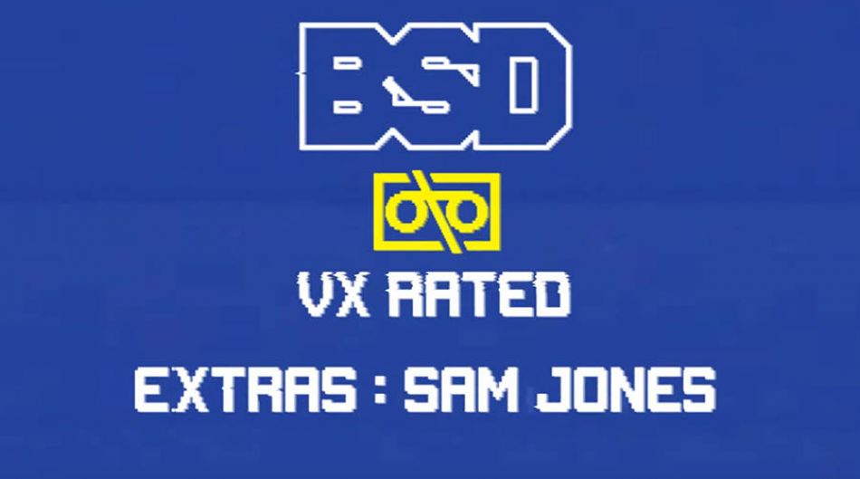 BSD VX Rated EXTRAS - Sam Jones