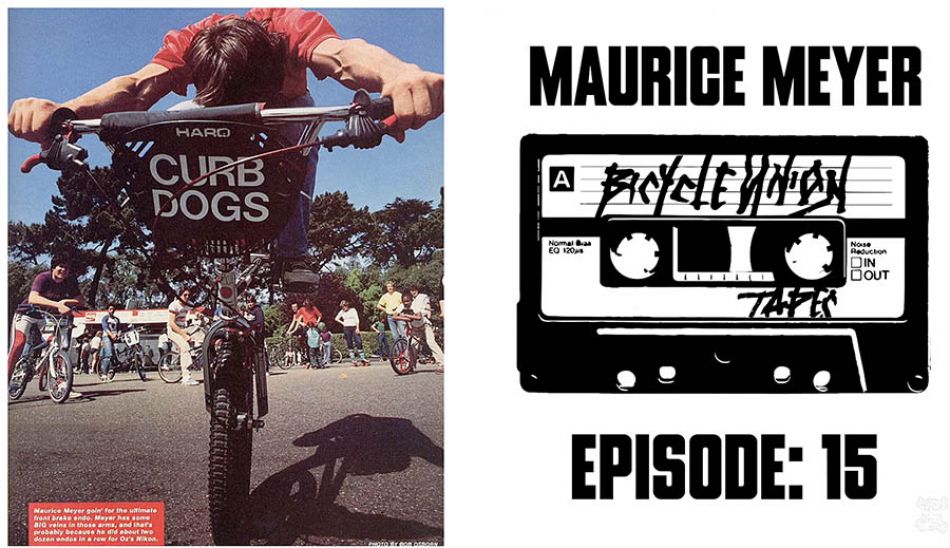 Maurice Meyer - Episode 15 - The Union Tapes