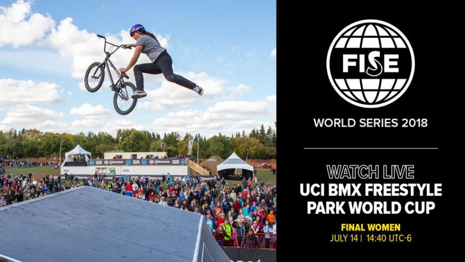 FWS EDMONTON 2018: UCI BMX Freestyle Park World Cup Women Final