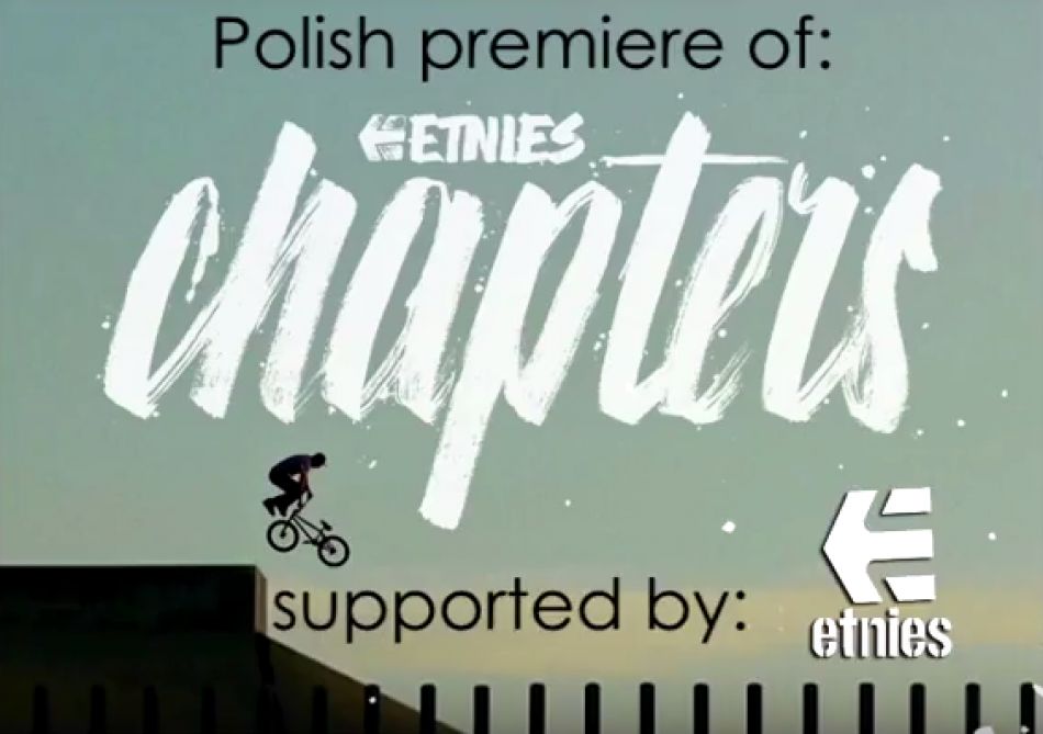 etnies &quot;CHAPTERS&quot; Polish premiere &amp; crazy DIY BMX jam | #BMX // HashBMX.com