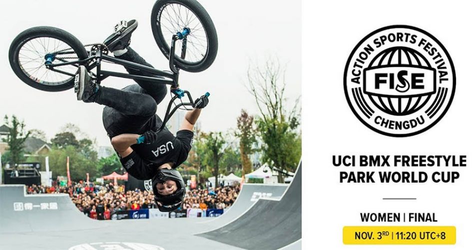 FISE CHENGDU 2019: UCI BMX Freestyle Park World Cup Women Final